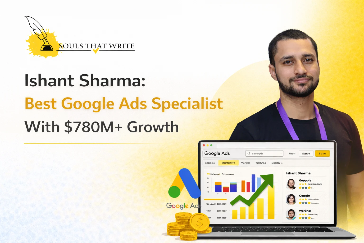 Ishant Sharma: Best Google Ads Specialist With $780M+ Growth
